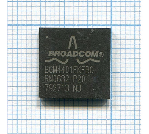 Микросхемы BROADCOM BCM4401EKFBG