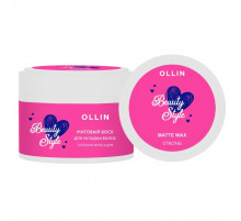 Ollin Матовый воск для укладки волос сильной фиксации / Beauty Style, 50 г