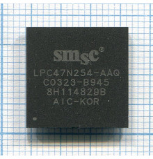 Микросхемы SMSC LPC47N254-AAQ